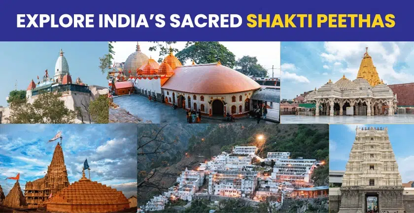 Explore India’s Sacred Shakti Peethas